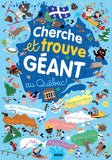 Cherche et trouve géant - Au Québec