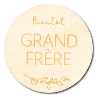 Pastille de bois unitaire - Bientôt grand frere