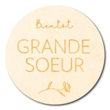 Pastille de bois unitaire - Bientôt grande soeur