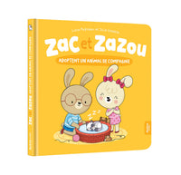 Zac et zazou adoptent un animal de compagnie