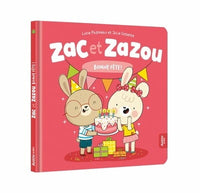 Zac et Zazou : bonne fête