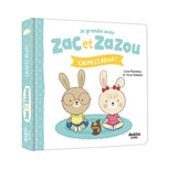 Je grandis avec zac et zazou : calme et relax